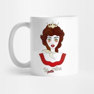 Little queen with French designation "la petite reine" - beautiful girl illustration Mug